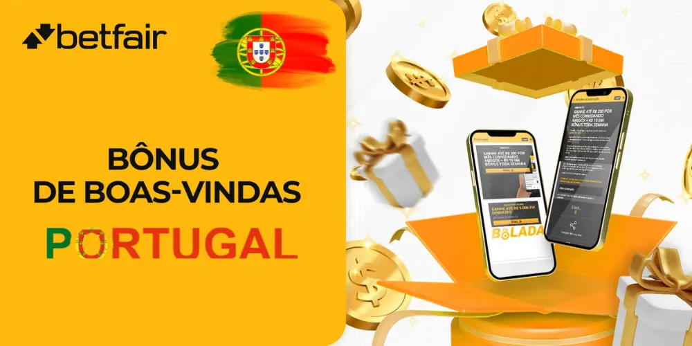 Betfair Portugal 2024 Bonus and Promotions